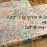 Kathi Papageienkuchen mit Schoko vegan